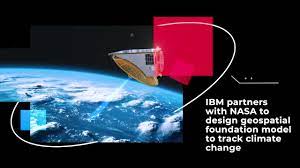 Geospatial Model: NASA Forms Association with IBM’s AI To  Discover Climate Data