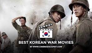 Top 10 Korean War Movies – Let’s explore forgotten war