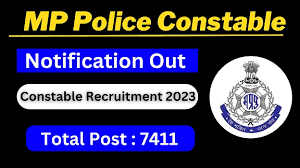 MP Police Constable Recruitment 2023 ( Apply for 7411 Constable vacancies)